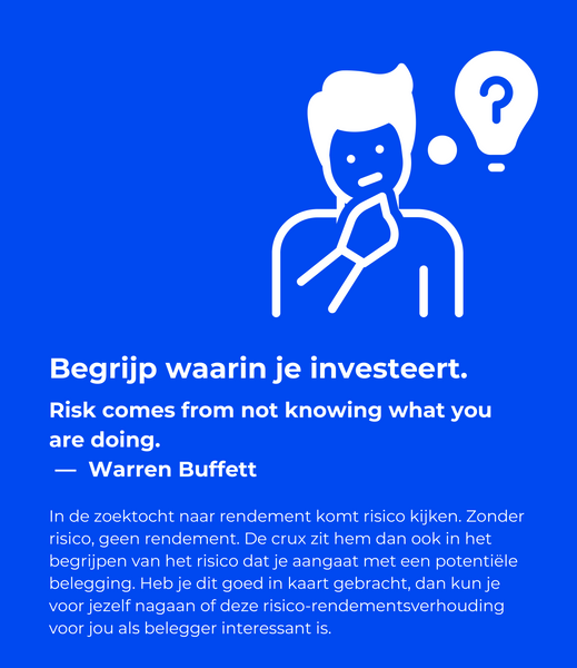 Beginnende Beleggers, begrijp waarin je investeert.