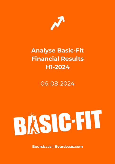 Analyse Basic-Fit H1-2024 (Augustus 2024)