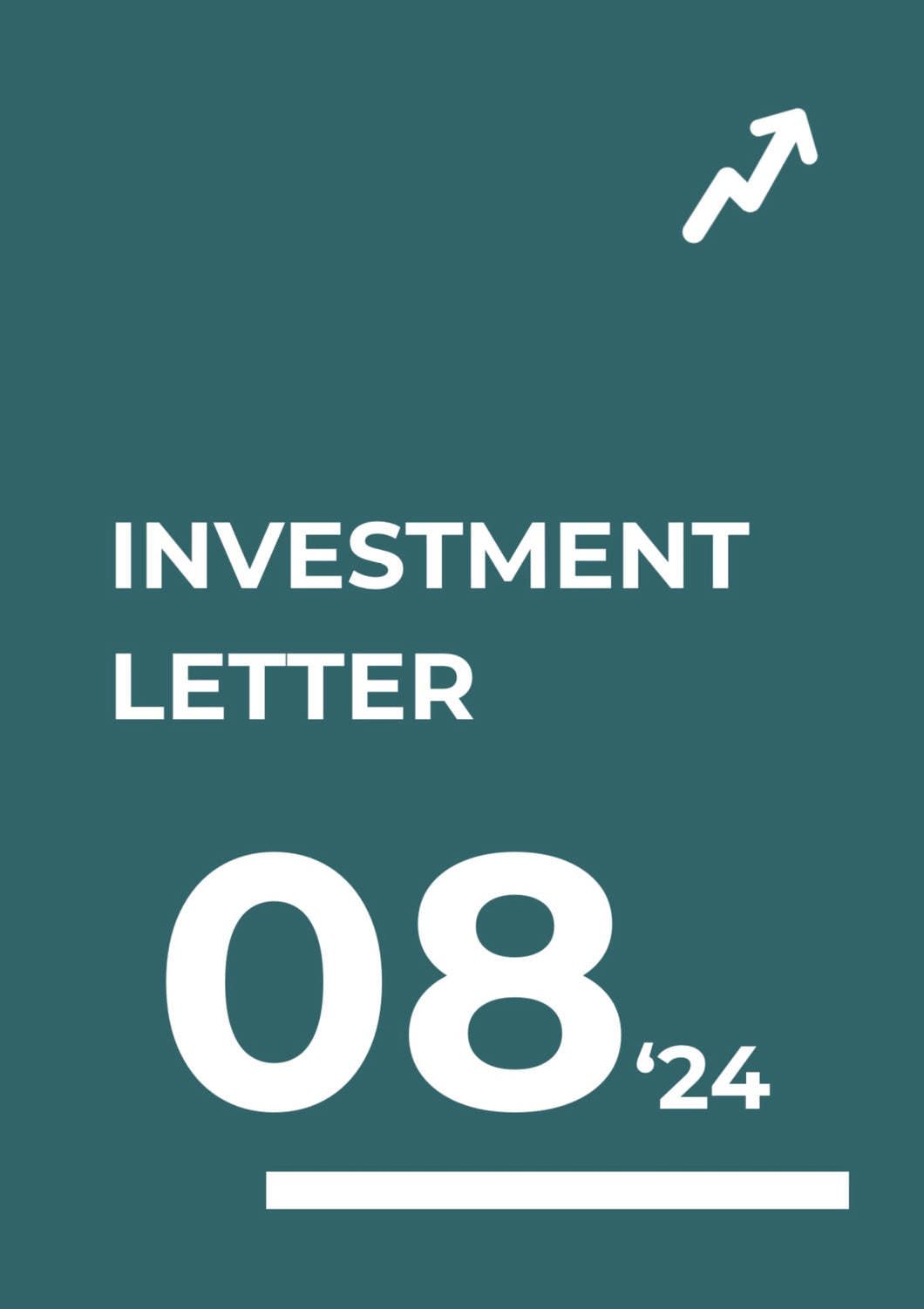 Investment Letter Augustus 2024