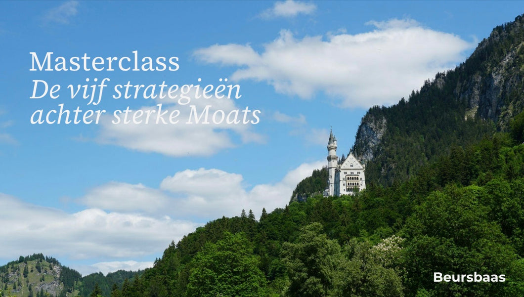 Masterclass | De 5 Strategieën Achter Sterke Moats